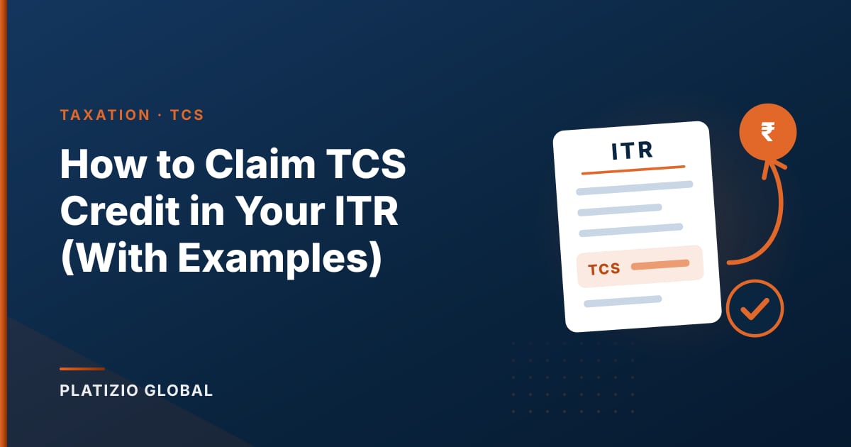 Credit To TCS Credit in ITR: How to Claim Your TCS Refund (2026)